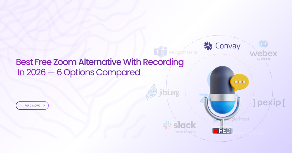 Best Free Zoom Alternative With Recording in 2026 — 6 Options Compared