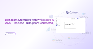 Zoom alternative with Whiteboard